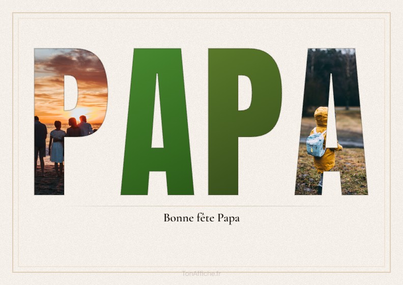 Affiche PAPA avec photos dans les lettres